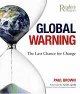 9780762108763-0762108762-Global Warning: The Last Chance for Change