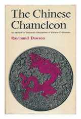 9780192125385-0192125389-The Chinese Chameleon: An Analysis of European Conceptions of Chinese Civilization