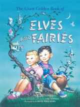 9780375966262-0375966269-The Giant Golden Book of Elves and Fairies (A Golden Classic)