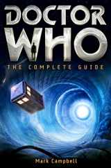 9781472110381-1472110382-Doctor Who: The Complete Guide (Brief Histories)