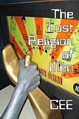 9780692723807-0692723803-The Lost Religion of Men (B&W Edition)