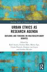 9781032387871-1032387874-Urban Ethics as Research Agenda (Routledge Studies in Urbanism and the City)