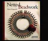 9781931499156-1931499152-Netted Beadwork (Beadwork How-To Series)