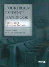 9780314264053-0314264051-Courtroom Evidence Handbook, 2010-2011 Student Edition