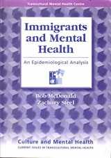 9780646329352-0646329359-Immigrants and mental health: an epidemiological analysis