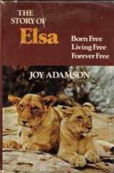 9780001952102-0001952102-Story of Elsa: " Born Free " , " Living Free " AND " Forever Free "