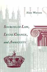 9780812279191-0812279190-Sources of Law, Legal Change, and Ambiguity