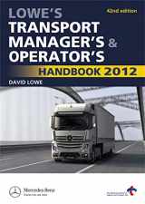 9780749464035-0749464038-Lowe's Transport Manager's and Operator's Handbook 2012