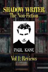 9781593935566-1593935560-Shadow Writer - The Non-Fiction Vol. 1: Reviews