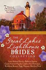 9781683227694-1683227697-The Great Lakes Lighthouse Brides Collection: 7 Historical Romances Are a Beacon of Hope to Weary Hearts