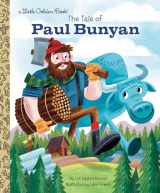 9781984851796-1984851799-The Tale of Paul Bunyan (Little Golden Book)