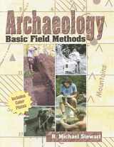 9780787281298-0787281298-Archaeology: Basic Field Methods