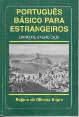 9780963879028-0963879022-Portugues Basico Para Estrangeiros: Livro de Excercicios