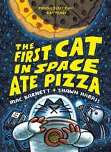 9780063084094-0063084090-The First Cat in Space Ate Pizza (The First Cat in Space, 1)