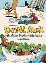 9781683961239-1683961234-Walt Disney's Donald Duck: "The Black Pearls Of Tabu Yama" (WALT DISNEY DONALD DUCK HC)