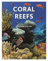 9780691198682-0691198683-Coral Reefs: A Natural History