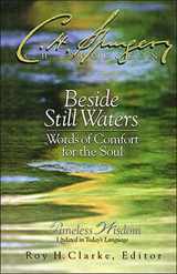 9780785206781-0785206787-Beside Still Waters: Words of Comfort for the Soul