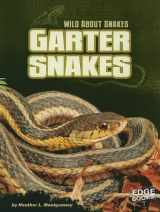 9781429662574-1429662573-Garter Snakes (Edge Books: Wild About Snakes)