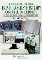 9781781591840-1781591849-Tracing Your Irish History on the Internet (Tracing your Ancestors)