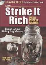 9781440203848-1440203849-Strike It Rich With Pocket Change: Error Coins Bring Big Money (Searchable Digital Collection)