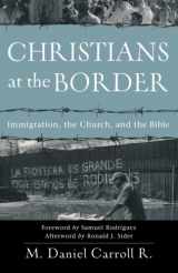 9780801035661-080103566X-Christians at the Border: Immigration, the Church, and the Bible