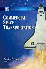 9781616687076-161668707X-Commercial Space Transportation (Space Science, Exploration and Policies)