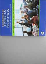 9780134894997-0134894995-Foundations of American Education: Becoming Effective Teachers in Challenging Times