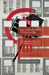 9783319596013-3319596012-William Morris’s Utopianism: Propaganda, Politics and Prefiguration (Palgrave Studies in Utopianism)