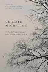 9781509961740-1509961747-Climate Migration: Critical Perspectives for Law, Policy, and Research