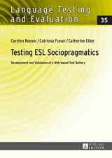 9783631653791-3631653794-Testing ESL Sociopragmatics: Development and Validation of a Web-based Test Battery (Language Testing and Evaluation)