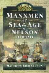 9781399044493-1399044494-Manxmen at Sea in the Age of Nelson, 1760-1815