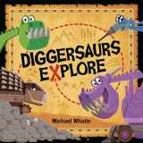 9781984896131-198489613X-Diggersaurs Explore