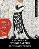 9781006024481-1006024484-Vintage Art: George Barbier: 20 Fine Art Prints: Fashion Ephemera for Framing, Decoupage, Collage and Scrapbooks