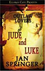 9781419952180-1419952188-Outlaw Lovers: Jude and Luke (Outlaw Lovers)