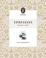 9781433575402-143357540X-Ephesians: Growing in Christ (Flourish Bible Study)