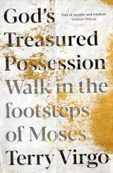 9781789742978-1789742978-God's Treasured Possession: Walk in the footsteps of Moses