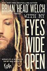 9780718030605-0718030605-With My Eyes Wide Open: Miracles and Mistakes on My Way Back to KoRn