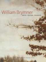 9781553392514-1553392515-William Brymner: Artist, Teacher, Colleague