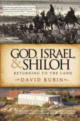 9789657344132-9657344131-God, Israel, and Shiloh: Returning to the Land