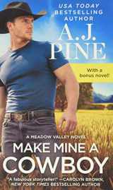 9781538749814-1538749815-Make Mine a Cowboy: Two full books for the price of one