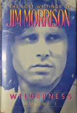 9780394564340-0394564340-The Lost Writings of Jim Morrison, Vol. 1: Wilderness
