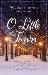 9780825447488-0825447488-O Little Town: A Romance Christmas Collection