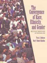 9780024024817-0024024813-Convergence of Race, Ethnicity, and Gender, The: Multiple Identities in Counseling
