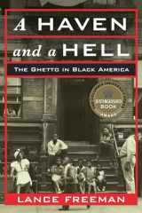 9780231184618-0231184611-A Haven and a Hell: The Ghetto in Black America