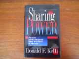 9780815749066-0815749066-Sharing Power: Public Governance and Private Markets
