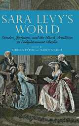9781580469210-1580469213-Sara Levy's World: Gender, Judaism, and the Bach Tradition in Enlightenment Berlin (Eastman Studies in Music, 145)