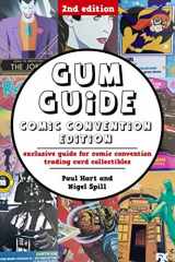 9781793261915-1793261911-Gum Guide - Comic Convention Edition - 2nd Edition: Exclusive Guide for Comic Convention Trading Card Collectibles