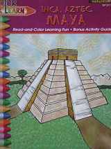 9781564722119-1564722112-Color and Learn - Inca, Aztec, Maya