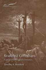9781641732703-1641732709-Reading 1 Corinthians: A Literary and Theological Commentary (Reading the New Testament: Second Series)