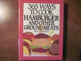 9780060165352-0060165359-365 Ways to Cook Hamburger and Other Ground Meats
